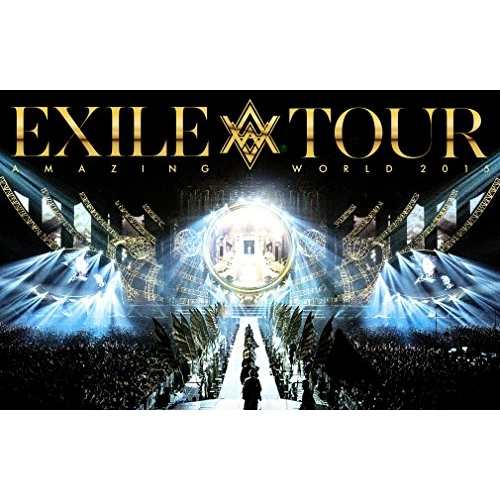 BD/EXILE/EXILE LIVE TOUR 2015 AMAZING WORLD(Blu-ray) (2Blu-ray+スマプラ) (豪華版)