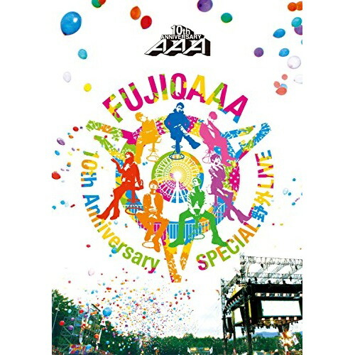 DVD/AAA/AAA 10th Anniversary SPECIAL 野外LIVE in 富士急ハイランド (通常版)