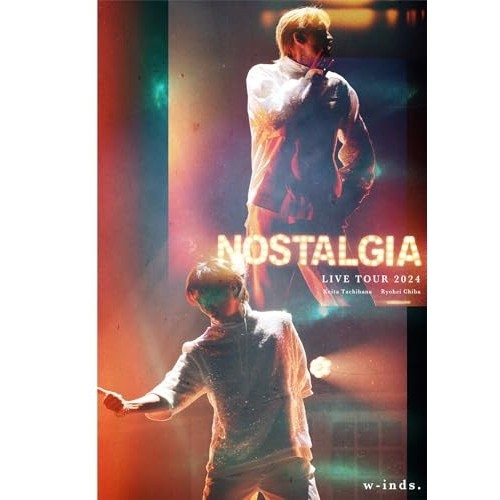 ▼BD/w-inds./w-inds. LIVE TOUR 2024 ”Nostalgia”(Blu-ray)の通販は