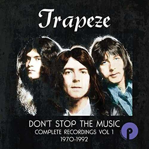 【取寄商品】CD/トラピーズ/ドント・ストップ・ザ・ミュージック:コンプリート・レコーディングスVol.1(1970-1992)の通販は