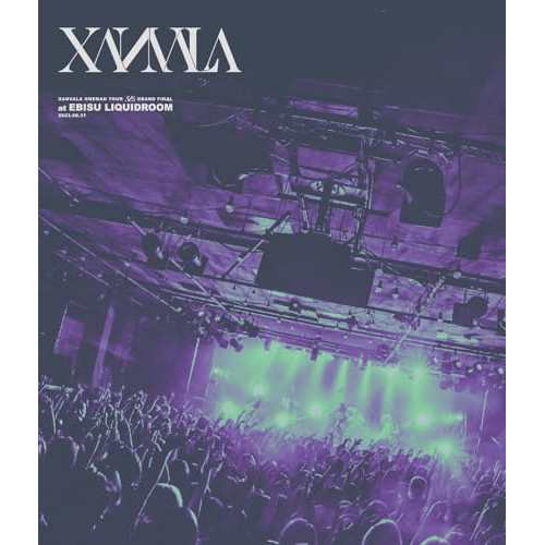 XANVALA ONEMAN TOUR「ANS」GRAND FINAL at 恵比寿LIQUIDROOM