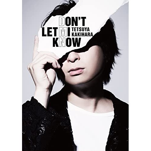 【取寄商品】CD/柿原徹也/DON'T LET MI KNOW (CD+Blu-ray) (初回限定生産盤/豪華盤)の通販は
