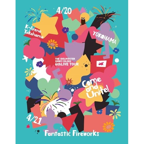 【取寄商品】BD//THE IDOLM＠STER SHINY COLORS 6thLIVE TOUR Come and Unite!(Blu-ray) (Fantastic Fireworks版)の通販は