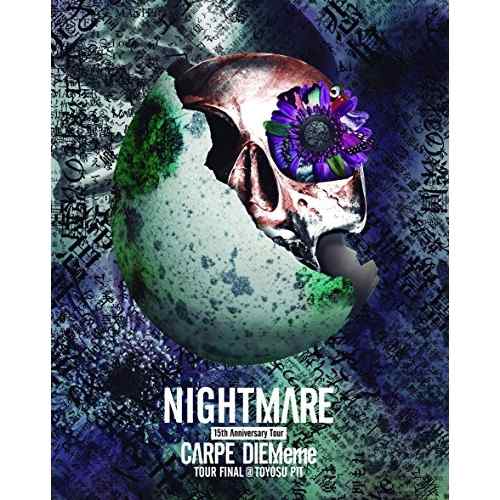 BD/NIGHTMARE/NIGHTMARE 15th Anniversary Tour CARPE DIEMeme TOUR FINAL＠TOYOSU PIT(Blu-ray)