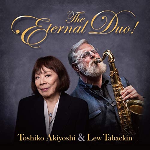 CD/秋吉敏子&ルー・タバキン/秋吉敏子&ルー・タバキン The Eternal Duo! (Blu-specCD2+Blu-ray) (解説付) / SICX-30081