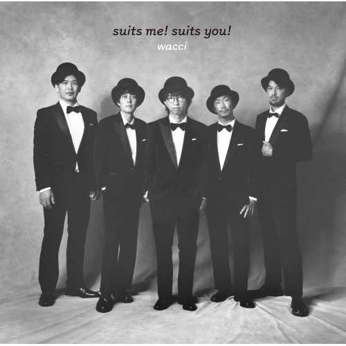 CD/wacci/suits me! suits you! (CD+Blu-ray) (完全生産限定盤)の通販は