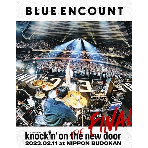 BD/BLUE ENCOUNT/「BLUE ENCOUNT TOUR 2022-2023 〜knockin' on the new door〜THE FINAL」2023.02.11 at NIPPON BUDOKAN(Blu-ray) (初回生産限定盤)