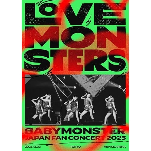 Blu-ray/BABYMONSTER/BABYMONSTER ”LOVE MONSTERS” JAPAN FAN CONCERT 2025(Blu-ray) (初回生産限定盤) / SRXL-626