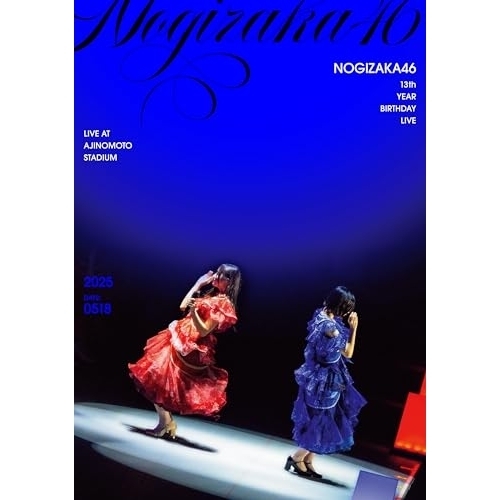 Blu-ray/乃木坂46/13th YEAR BIRTHDAY LIVE LIVE AT AJINOMOTO STADIUM 2025 DAY2: 0518(Blu-ray) / SRXL-644