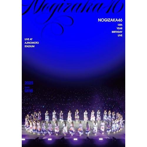 DVD/乃木坂46/13th YEAR BIRTHDAY LIVE LIVE AT AJINOMOTO STADIUM 2025 DAY2: 0518 / SRBL-2457
