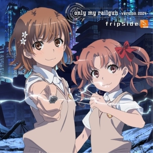 CD/fripSide/only my railgun -version 2024- (CD+Blu-ray) (初回限定盤A) / GNCA-716