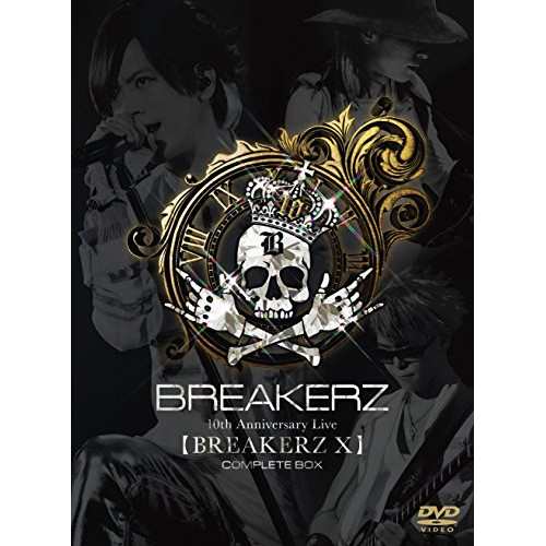 DVD/BREAKERZ/BREAKERZ 10th Anniversary Live(BREAKERZ X) COMPLETE BOX