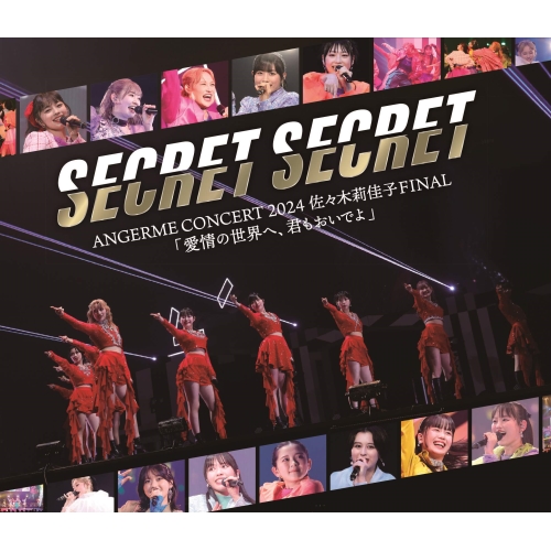 Blu-ray/アンジュルム/ANGERME CONCERT 2024 SECRET SECRET 佐々木莉佳子 FINAL 「愛情の世界へ、君もおいでよ」(Blu-ray) / HKXN-50128