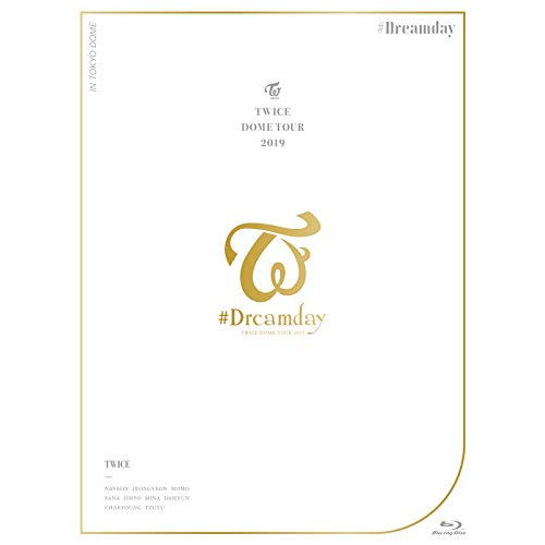 Blu-ray/TWICE/TWICE DOME TOUR 2019 ”#Dreamday” in TOKYO DOME(Blu-ray) (初回限定盤) / WPXL-90223