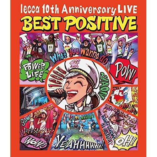 Blu-ray/lecca/lecca 10th Anniversary LIVE BEST POSITIVE(Blu-ray) (Blu-ray(スマプラ対応)) / CTXR-92118