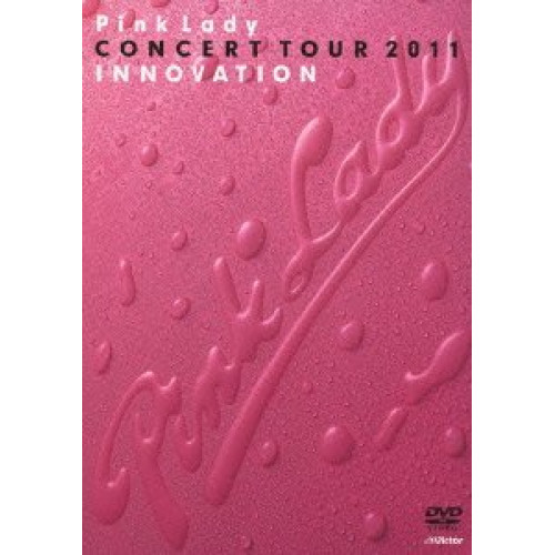 DVD/ピンク・レディー/CONCERT TOUR 2011 ”INNOVATION”(イノベーション