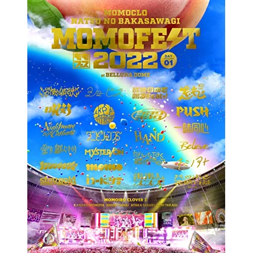 Blu-ray/ももいろクローバーZ/ももクロ夏のバカ騒ぎ2022 -MOMOFEST- LIVE Blu-ray(Blu-ray) (本編Blu-ray2枚+特典Blu-ray1枚+CD) / KIZX-551