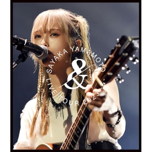 BD/山本彩/SAYAKA YAMAMOTO LIVE TOUR 2023 -&-(Blu-ray)の通販は 5,462円