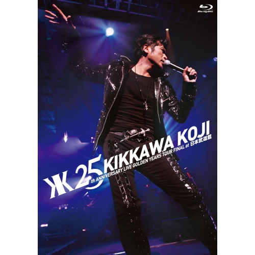 BD/吉川晃司/25th ANNIVERSARY LIVE GOLDEN YEARS TOUR FINAL at 日本武道館(Blu-ray)の通販は 6,707円