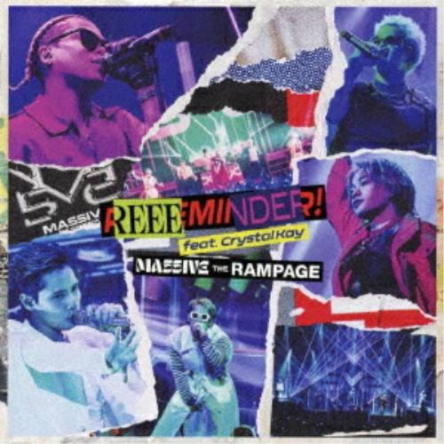 CD/MA55IVE THE RAMPAGE/REEEMINDER! feat. Crystal Kay (CD+Blu-ray) / RZCD-67275