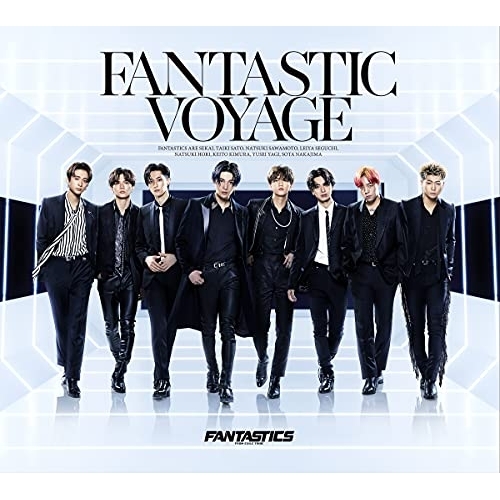 CD/FANTASTICS from EXILE TRIBE/FANTASTIC VOYAGE (CD+2Blu-ray) / RZCD-77387