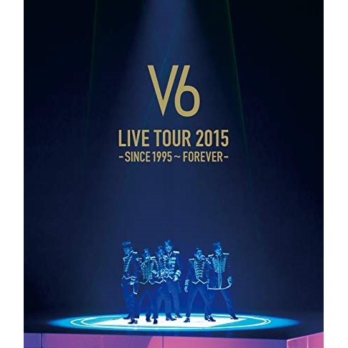 BD/V6/LIVE TOUR 2015 -SINCE 1995〜FOREVER-(Blu-ray) 5,168円