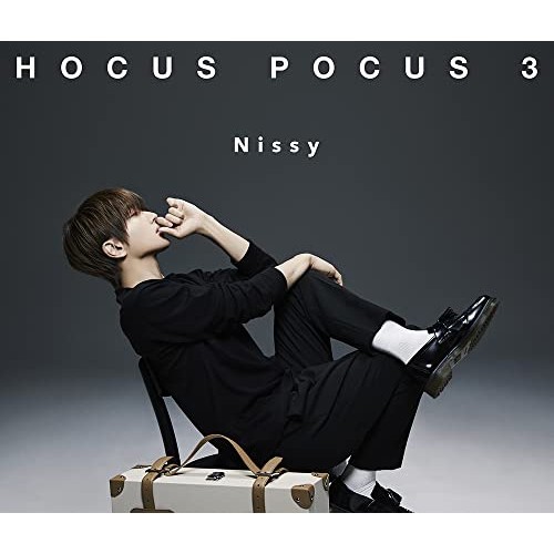 CD/Nissy(西島隆弘)/HOCUS POCUS 3 (CD+2DVD(スマプラ対応))の通販は