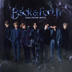 送料無料/[CD]/BALLISTIK BOYZ from EXILE TRIBE/Back & Forth [CD+2DVD]/RZCD-77940