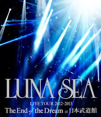 送料無料/[Blu-ray]/LUNA SEA/LUNA SEA LIVE TOUR 2012‐2013 The End of the Dream at 日本武道館 [Blu-ray]/UPXH-1014の通販は 8,466円