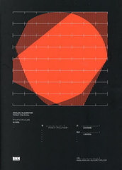 [書籍とのメール便同梱不可]送料無料有/[書籍]/アナログ・アルゴリズム グリッドシステムによる形の探求 / 原タイトル:ANALOG ALGORITHM/クリストフ・グリュンベルガー/著 久保田晃弘/監訳 百合田香織/訳/NEOBK-2960319の通販は 5,280円