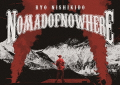 [DVD]/錦戸亮/錦戸亮 LIVE TOUR 2024 "NOMADOFNOWHERE" [初回限定盤] [2DVD]/NOMAD-44の通販は 6,574円