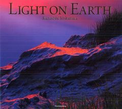 [書籍]/LIGHT ON EARTH/吉村和敏/著/NEOBK-1317110