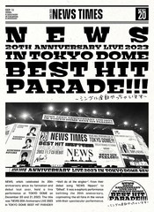 送料無料/[Blu-ray]/NEWS/NEWS 20th Anniversary LIVE 2023 in TOKYO DOME BEST HIT PARADE!!! 〜シングル全部やっちゃいます〜 [初回盤]