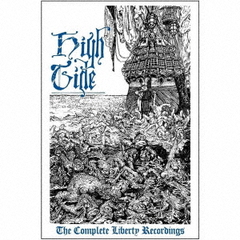 [CD]/ハイ・タイド/ザ・コンプリート・リバティ・レコーディングス: リマスタード・3CDエディション/MAR-233927の通販は 5,478円