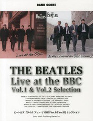 書籍] ビートルズ「ライヴ・アット・ザ・BBC Vol.1u0026Vol.2」セレクション (バンド・スコア) ソニー・ミュージックパブリッシング  NEOBK-1