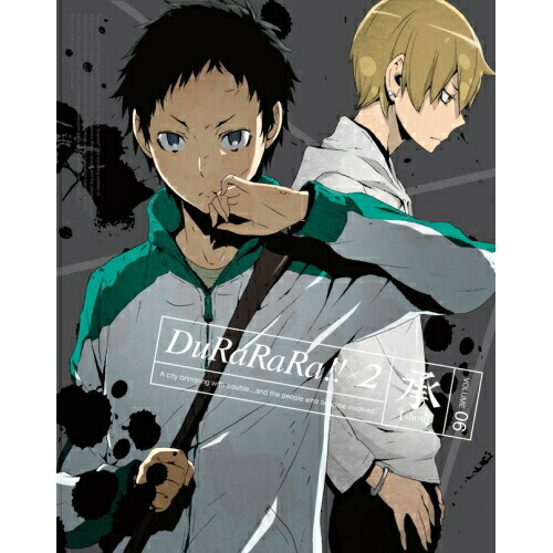 DVD/TVアニメ/デュラララ!!×2 承 VOLUME 06 (通常版) / ANSB-11811