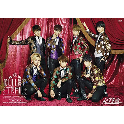 BD/超特急/BULLET TRAIN ONE MAN ”CHRISTMAS” SHOW 3rd Anniversary Special!!!!!!!! 〜聖なる一夜〜 at TOKYO INTERNATIONAL(Blu-ray)の通販は