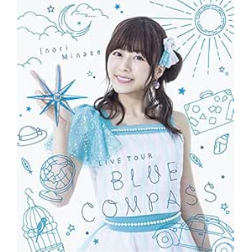 BD/水瀬いのり/Inori Minase LIVE TOUR BLUE COMPASS(Blu-ray)の通販は 5,567円