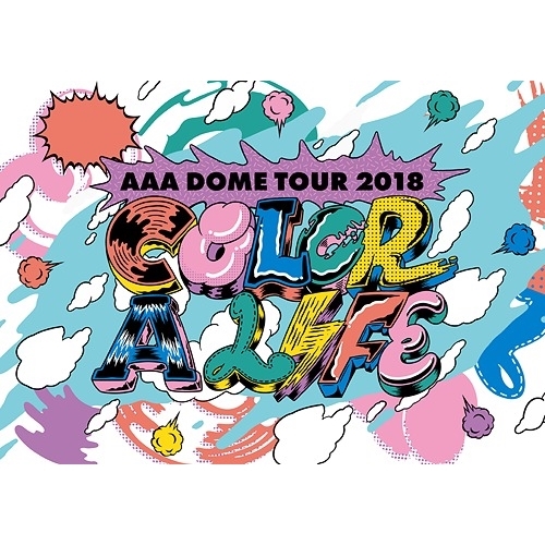 Blu-ray/AAA/AAA DOME TOUR 2018 COLOR A LIFE(Blu-ray) (Blu-ray(スマプラ対応)) (初回生産限定版) / AVZD-92763