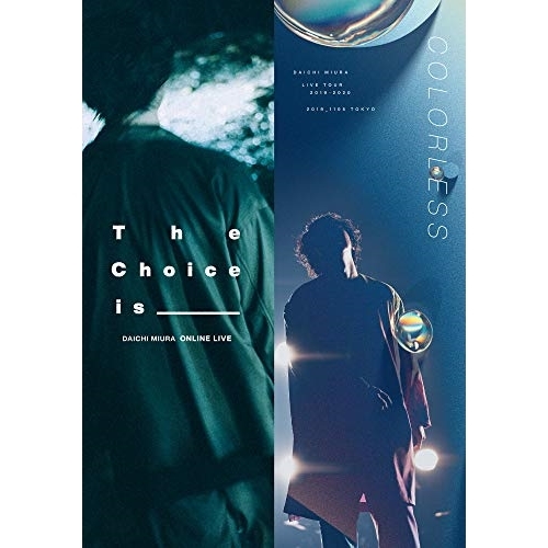 BD/三浦大知/DAICHI MIURA LIVE COLORLESS / The Choice is _____(Blu-ray) (2Blu-ray+4CD(スマプラ対応))