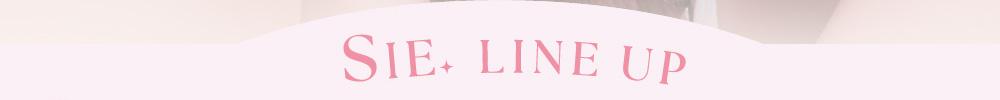 SIE. LINE UP