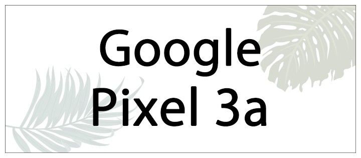 pixel3a