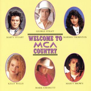 ウェルカム トゥ MCA カントリー
