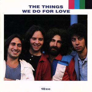 10cc/アイム ノット イン ラブ〜10ccベスト