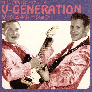 ベンチャーズ／V−ジェネレーション