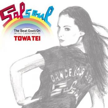 テイ トウワ TOWA TEI Beat Goes On : Salsoul Classics Mixed By Towa Tei