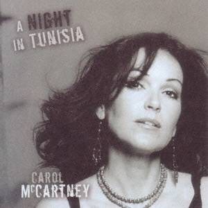 Carol Mccartney / Night In Tunisia 国内盤