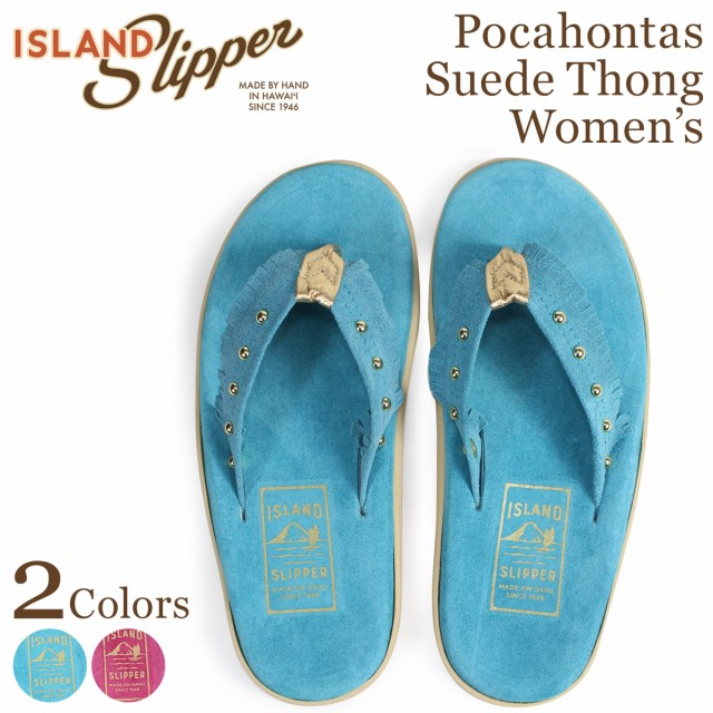 買取 通販 アイランドスリッパ Island Slipper レディース サンダル トングサンダル スエード Pocahontas Suede Thong ライト Ptspocastd オンラインストア販売 Triplex Ee