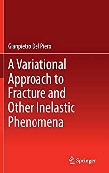 数量は多 輸入品 未使用 A Variational Approach To Fracture A 激安ブランド Arnabmobility Com