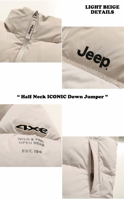 ジープ ダウン Jeep Half Neck ICONIC Down Jumper ハーフ ネック アイコニック ダウンジャンパー BEIGE